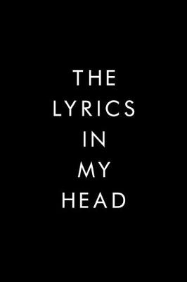 Book cover for The Lyrics In My Head