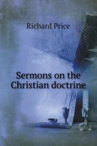 Cover of Sermons on the Christian doctrine