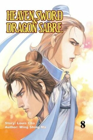 Cover of Heaven Sword & Dragon Sabre Vol. 8