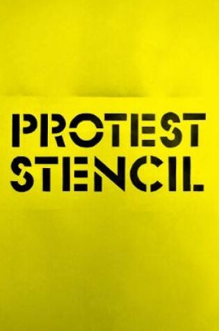 Cover of Protest Stencil