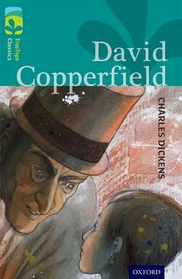 Book cover for Oxford Reading Tree TreeTops Classics: Level 16: David Copperfield
