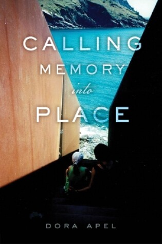 Cover of Calling Memory into Place