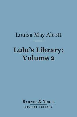 Book cover for Lulu's Library, Volume 2 (Barnes & Noble Digital Library)