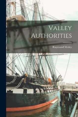 Cover of Valley Authorities
