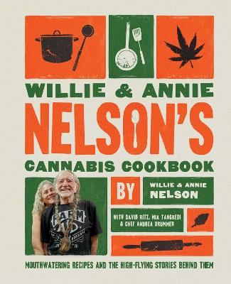 Book cover for Willie and Annie Nelson's Cannabis Cookbook