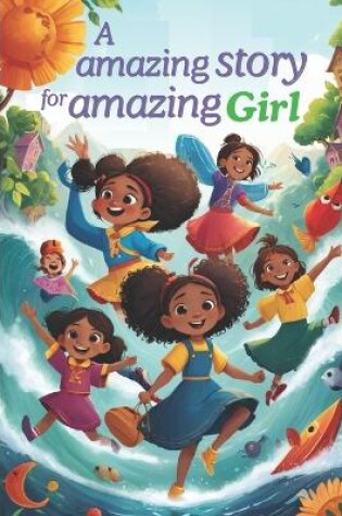 Cover of A amazing book for amazing girl