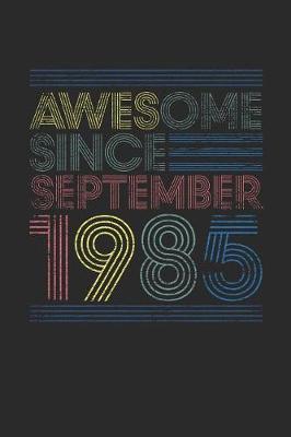 Book cover for Awesome Since September 1985