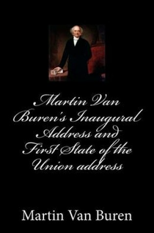 Cover of Martin Van Buren's Inaugural Address and First State of the Union address