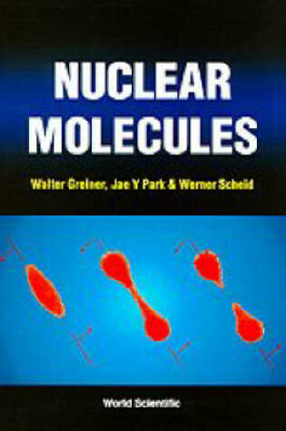 Cover of Nuclear Molecules