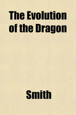 Cover of The Evolution of the Dragon