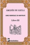 Book cover for Amadis de Gaula (Libro 3)