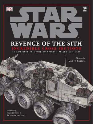 Book cover for Star Wars: Revenge of the Sith Incredible Cross-Sections