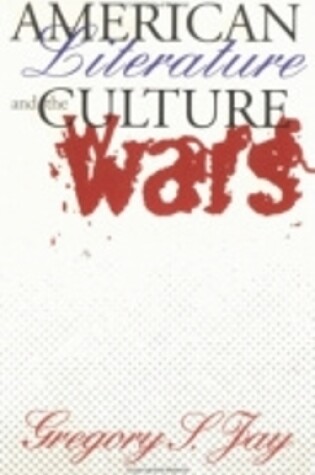 Cover of American Literature and the Culture Wars
