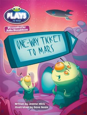 Book cover for Bug Club Guided Julia Donaldson Plays One-way Ticket to Mars