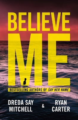 Book cover for Believe Me