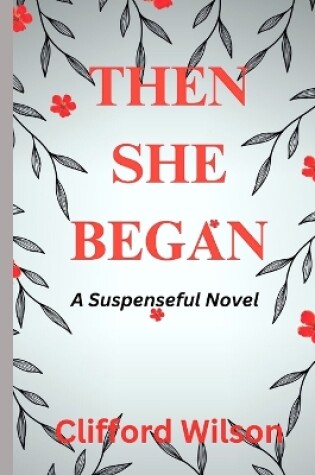 Cover of Then She Began