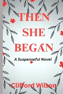 Book cover for Then She Began