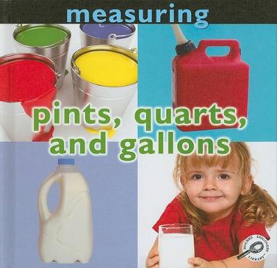 Book cover for Measuring: Pints, Quarts, and Gallons