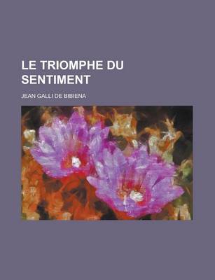 Book cover for Le Triomphe Du Sentiment