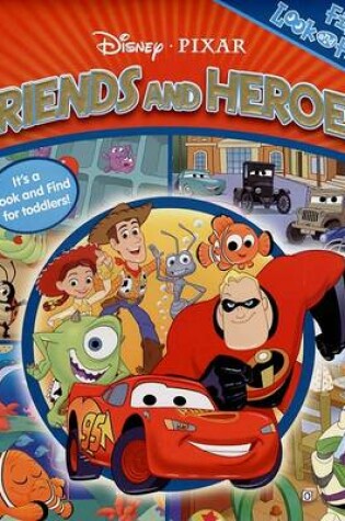 Cover of Disney/Pixer Friends & Heroes