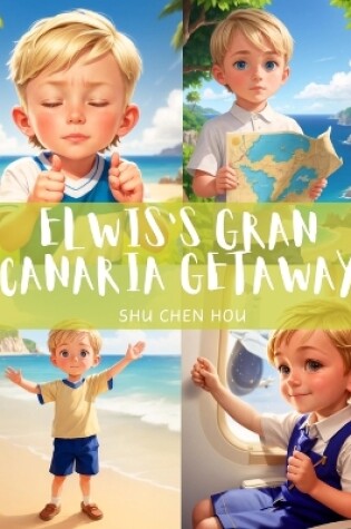 Cover of Elwis's Gran Canaria Getaway