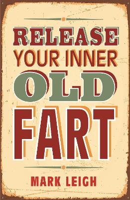 Book cover for Release Your Inner Old Fart