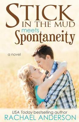 Cover of Stick in the Mud Meets Spontaneity