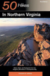 Book cover for Explorer's Guide 50 Hikes in Northern Virginia