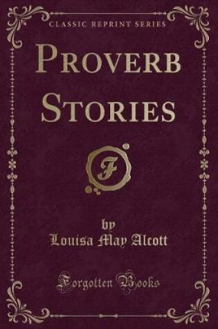 Cover of Proverb Stories (Classic Reprint)