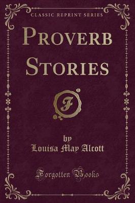 Book cover for Proverb Stories (Classic Reprint)