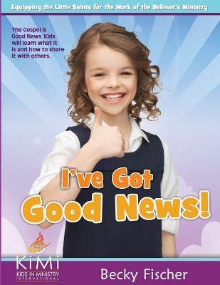 Book cover for I've Got Good News!