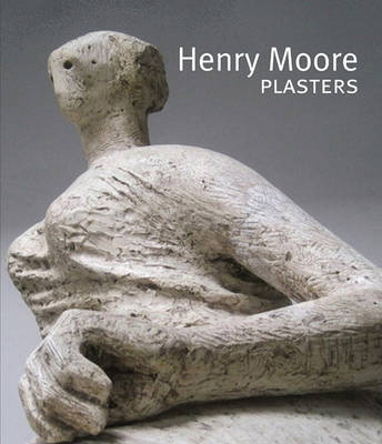 Book cover for Henry Moore Plasters