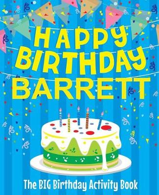 Book cover for Happy Birthday Barrett - The Big Birthday Activity Book