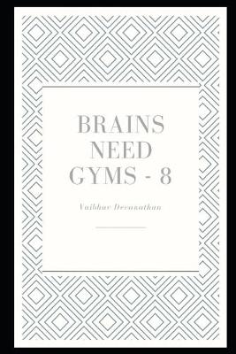 Book cover for Brains Need Gyms - 8