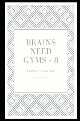 Cover of Brains Need Gyms - 8