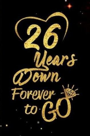 Cover of 26 Years Down Forever to Go