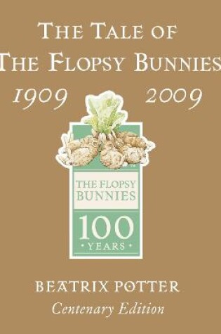 Cover of The Tale of The Flopsy Bunnies Gold Centenary Edition