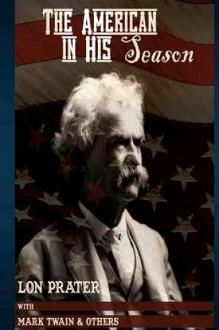 Cover of The American in His Season