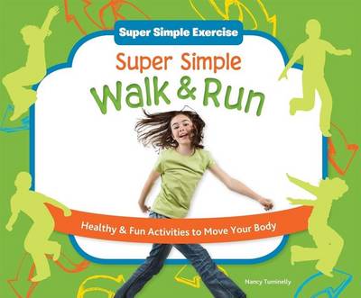 Book cover for Super Simple Walk & Run: