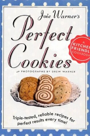 Cover of Joie Warner's Perfect Cookies