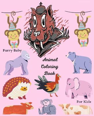 Book cover for Furry Baby Animal Coloring Book For Kids