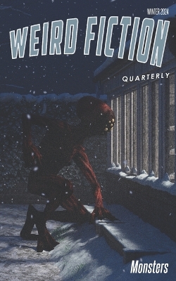 Book cover for Weird Fiction Quarterly - Monsters 2024