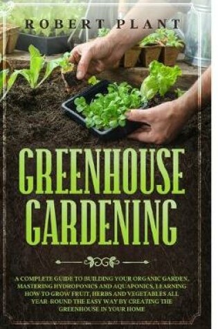 Cover of Greenhouse Gardening