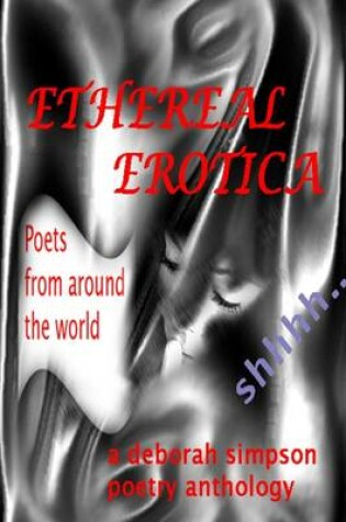 Cover of Ethereal Erotica: Poets from Around the World