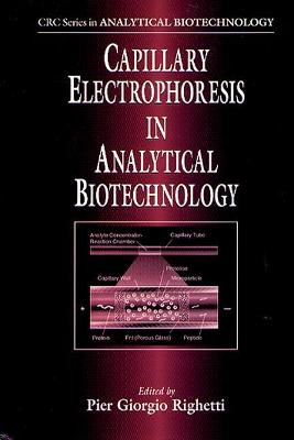 Cover of Capillary Electrophoresis in Analytical Biotechnology