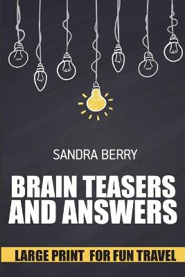 Cover of Brain Teasers And Answers