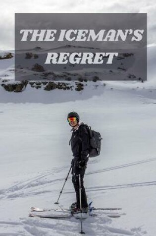 Cover of The Iceman's Regret