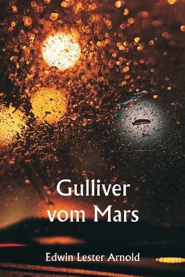 Book cover for Gulliver vom Mars