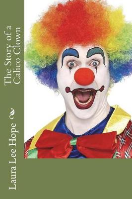 Book cover for The Story of a Calico Clown