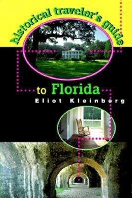 Cover of Historical Traveler's Guide to Florida